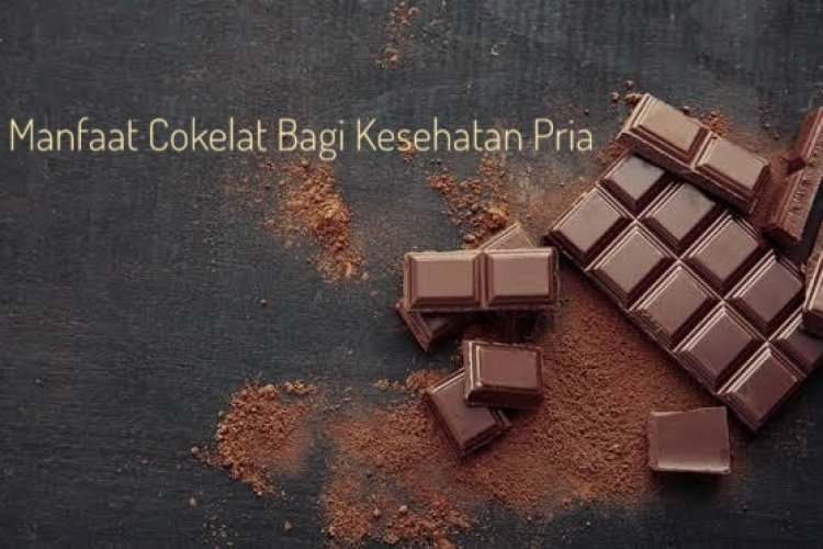 Manfaat Coklat Bagi Pria, Nomor 4 Bisa Buat Awet Muda
