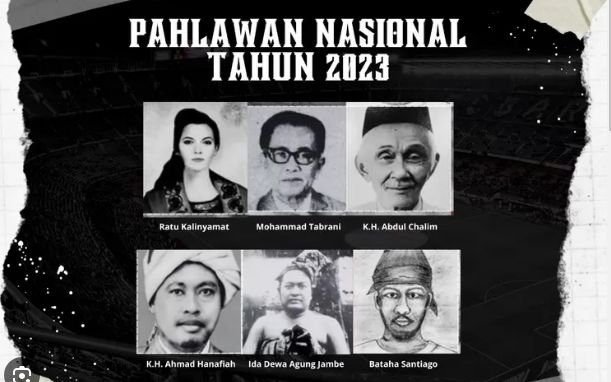 Profil Singkat 6 Pahlawan Nasional Baru Tahun 2023, Raja Ratu Hingga Ulama