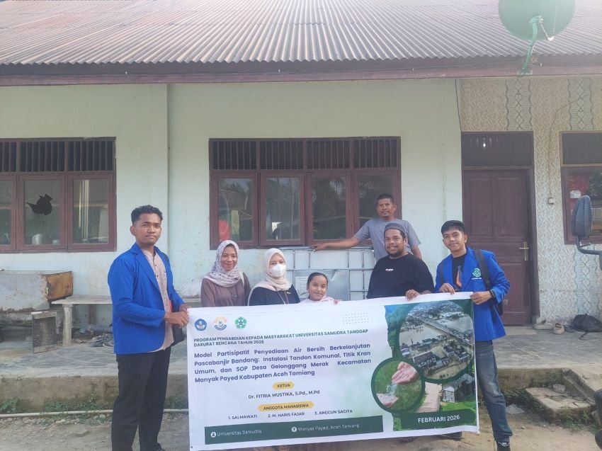 Tim PKM Unsam Luncurkan Model Partisipatif Air Bersih Berkelanjutan di Aceh Tamiang